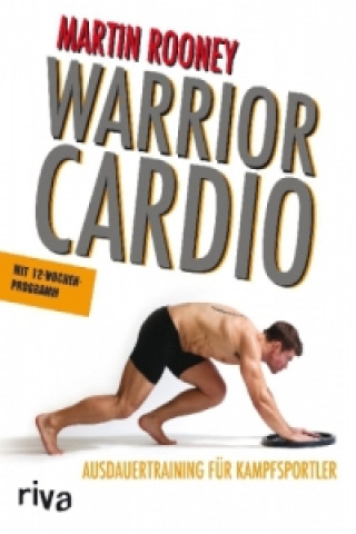Kniha Warrior Cardio Martin Rooney