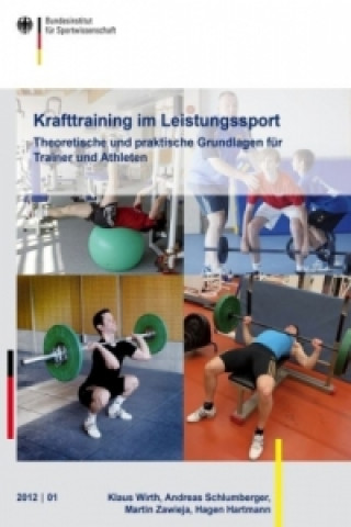Kniha Krafttraining im Leistungssport Klaus Wirth