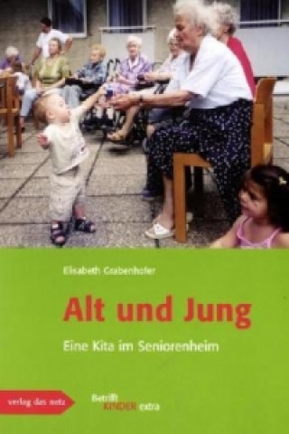 Buch Alt und Jung Elisabeth Grabenhofer