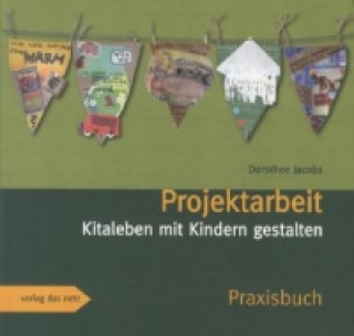 Kniha Projektarbeit Dorothee Jacobs