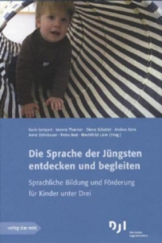 Könyv Die Sprache der Jüngsten entdecken und begleiten, 2 Bde. m. DVD Karin Jampert