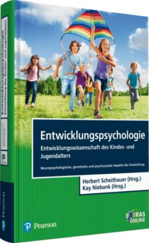 Carte Entwicklungspsychologie - Entwicklungswissenschaft des Kindes- und Jugendalters Herbert Scheithauer