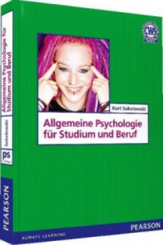 Kniha Allgemeine Psychologie für Studium und Beruf Kurt Sokolowski