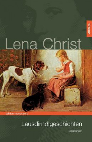 Carte Lausdirndlgeschichten Lena Christ