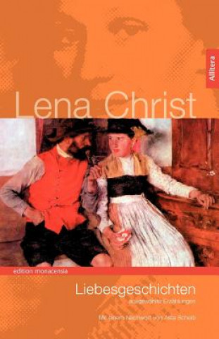 Kniha Liebesgeschichten Lena Christ