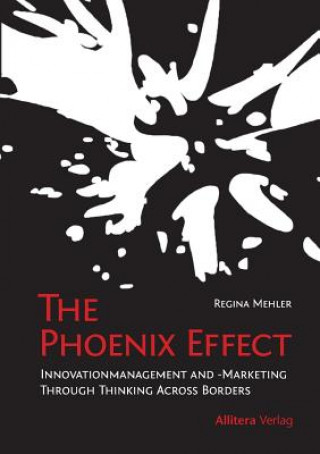 Kniha Phoenix Effect Regina Mehler