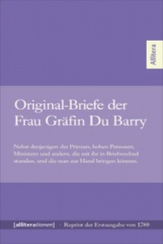 Kniha Original-Briefe der Frau Gräfin Due Barry Pidansat de Mairobert