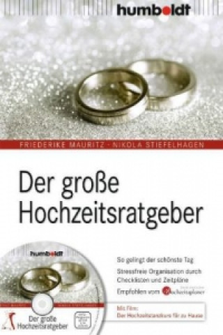 Könyv Der große Hochzeitsratgeber, m. DVD Friederike Mauritz
