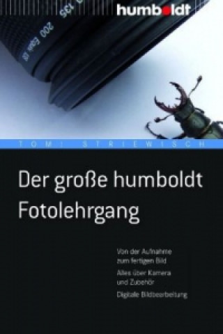 Book Der große Humboldt Fotolehrgang Tom Striewisch