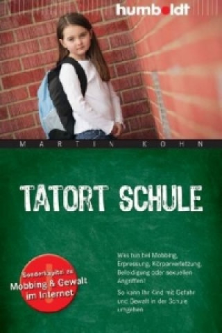 Könyv Tatort Schule Martin Kohn