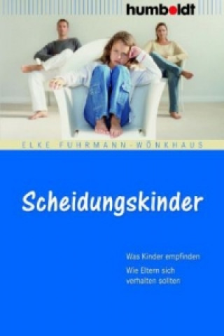 Kniha Scheidungskinder Elke Fuhrmann-Wönkhaus