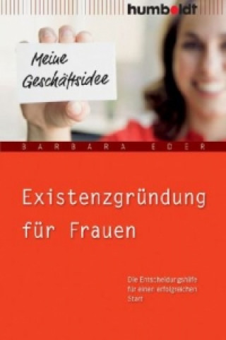 Kniha Existenzgründung für Frauen Barbara Eder