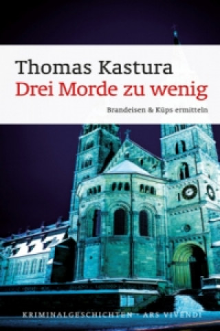 Carte Drei Morde zu wenig Thomas Kastura