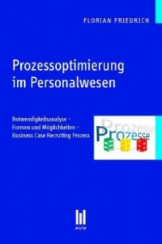 Książka Prozessoptimierung im Personalwesen Florian Friedrich