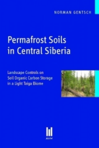 Kniha Permafrost Soils in Central Siberia Norman Gentsch