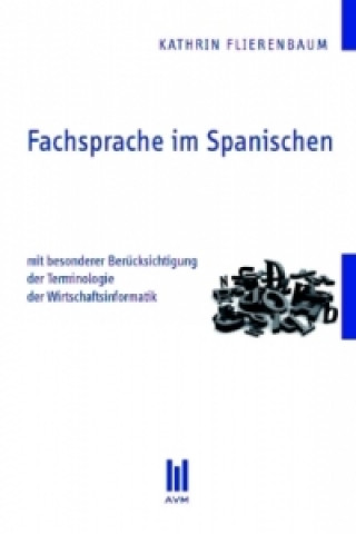 Kniha Fachsprache im Spanischen Kathrin Flierenbaum