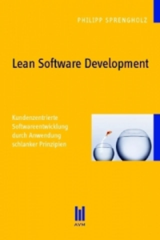 Książka Lean Software Development Philipp Sprengholz