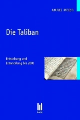 Knjiga Die Taliban Amrei Meier
