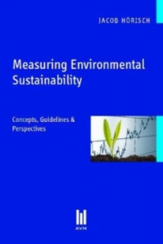 Книга Measuring Environmental Sustainability Jacob Hörisch