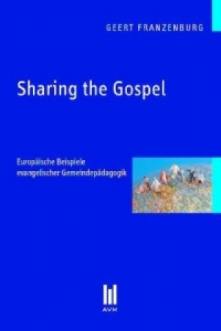 Buch Sharing the Gospel Geert Franzenburg