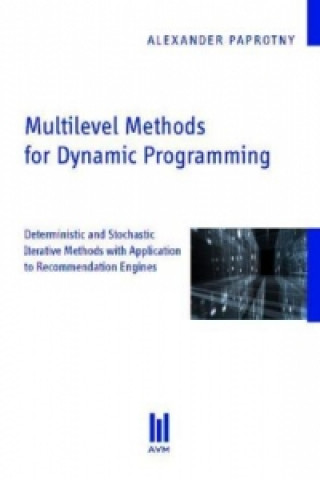 Książka Multilevel Methods for Dynamic Programming Alexander Paprotny