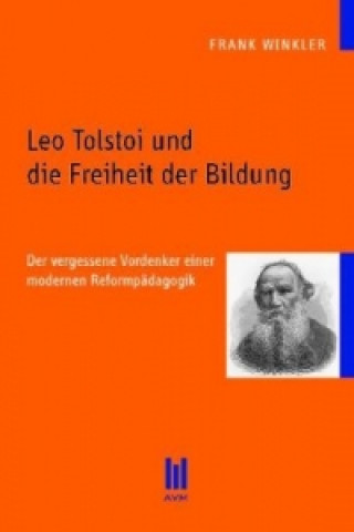 Book Leo Tolstoi und die Freiheit der Bildung Frank Winkler