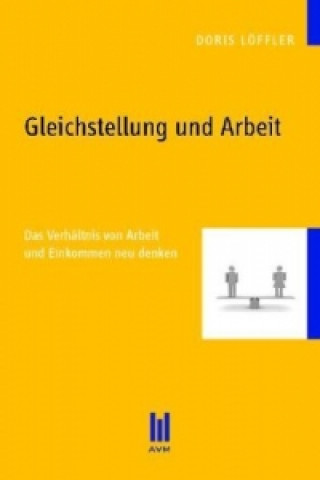 Книга Gleichstellung und Arbeit Doris Löffler