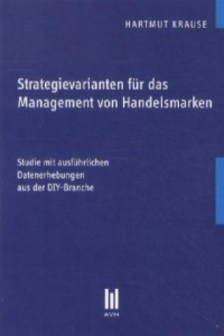 Buch Strategievarianten für das Management von Handelsmarken Hartmut Krause