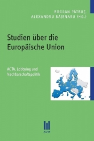 Carte Studien über die Europäische Union Bogdan Patrut