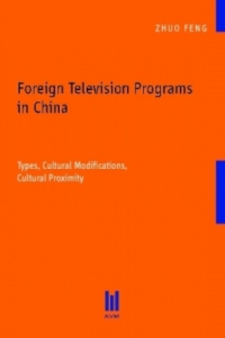 Книга Foreign Television Programs in China Zhuo Feng