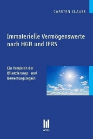 Book Immaterielle Vermögenswerte nach HGB und IFRS Carsten Clauß