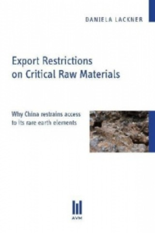 Könyv Export Restrictions on Critical Raw Materials Daniela Lackner