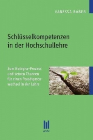 Книга Schlüsselkompetenzen in der Hochschullehre Vanessa Raber