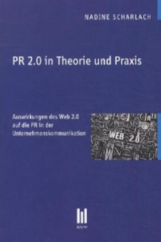 Libro PR 2.0 in Theorie und Praxis Nadine Scharlach