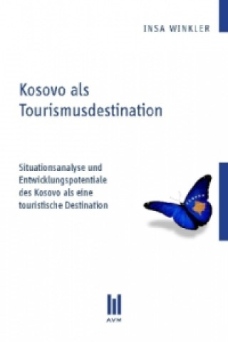 Könyv Kosovo als Tourismusdestination Insa Winkler