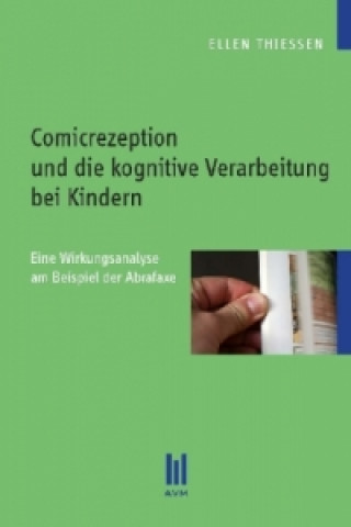 Kniha Comicrezeption und die kognitive Verarbeitung bei Kindern Ellen Thießen