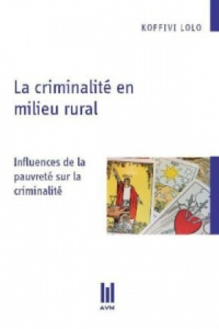 Βιβλίο La criminalité en milieu rural Koffivi Lolo