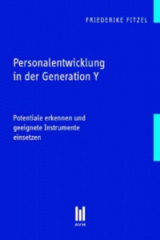 Livre Personalentwicklung in der Generation Y Friederike Fitzel