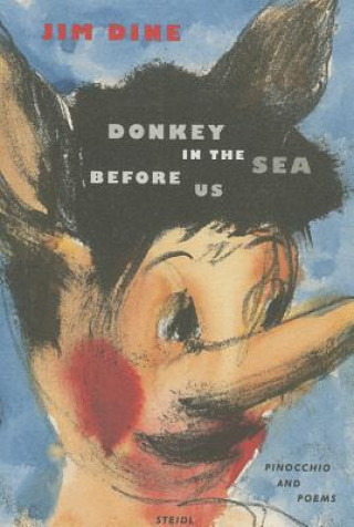 Book Donkey in the Sea before Us Jim Dine