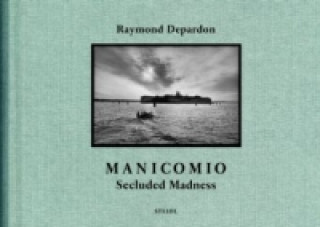 Kniha Raymond Depardon: Manicomio Raymond Depardon