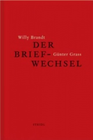 Книга Willy Brandt und Günter Grass - Der Briefwechsel Willy Brandt