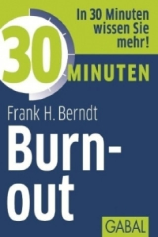 Книга 30 Minuten Burn-out Frank H. Berndt