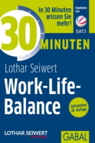 Książka 30 Minuten Work-Life-Balance Lothar J. Seiwert