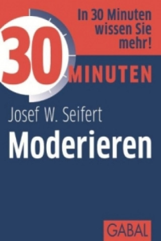 Книга Moderieren Josef W. Seifert