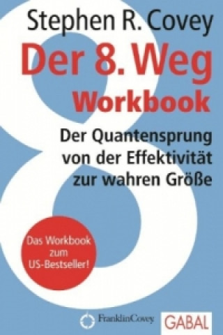 Libro Der 8. Weg Workbook Stephen R. Covey