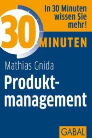 Könyv 30 Minuten Produktmanagement Mathias Gnida