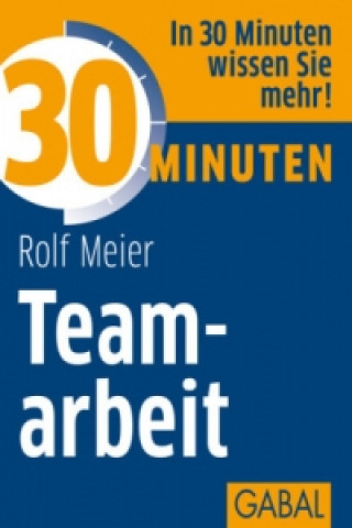 Carte 30 Minuten Teamarbeit Rolf Meier