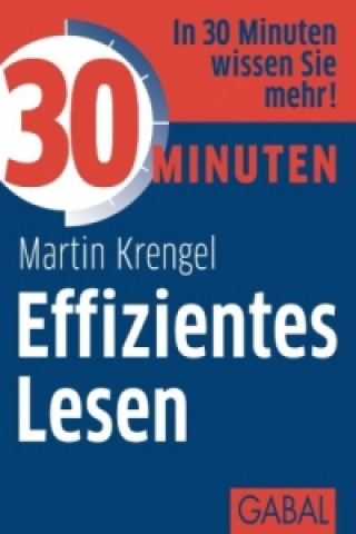 Kniha 30 Minuten Effizientes Lesen Martin Krengel