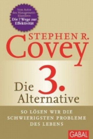 Carte Die 3. Alternative Stephen R. Covey
