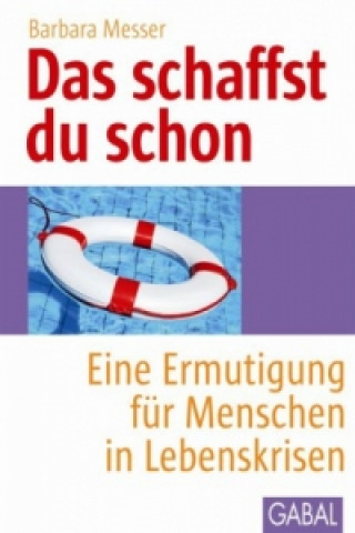 Книга Das schaffst du schon Barbara Messer